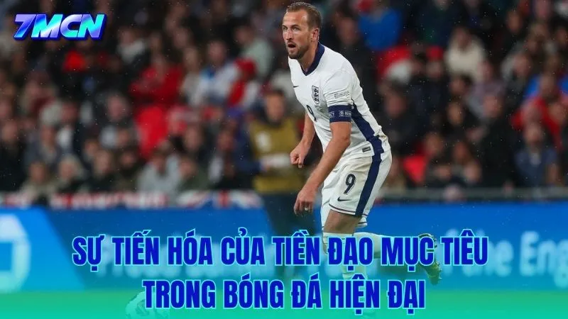 Cách các tiền đạo mục tiêu thích nghi với lối chơi tốc độ ngày nay